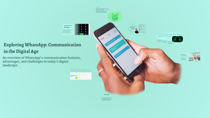Exploring WhatsApp: Communication in the Digital Age by alex FB on Prezi