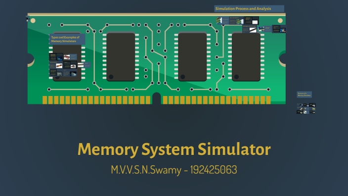 Memory System Simulator by M Swamy on Prezi