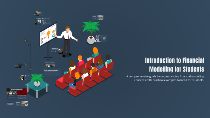 Introduction to Financial Modelling for Students by abirami V on Prezi