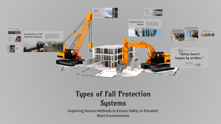 Types of Fall Protection Systems by Reuben Sheppard on Prezi