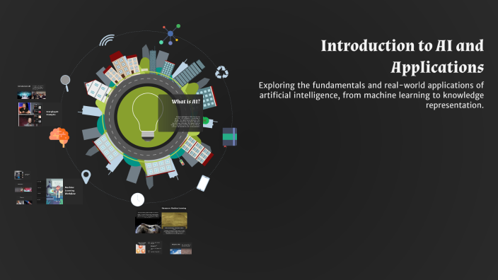 Introduction to AI and Applications by Rani Patil on Prezi