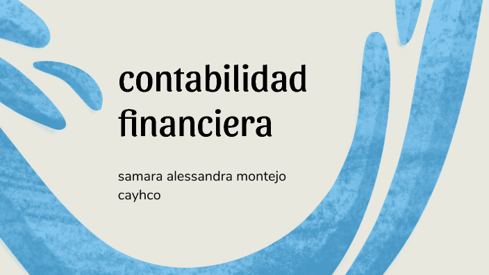 contabilidad financiera by Samara montejo on Prezi