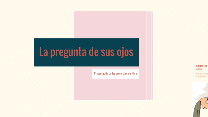 La pregunta de sus ojos by paz gache piran on Prezi