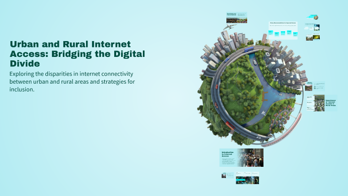 Urban and Rural Internet Access: Bridging the Digital Divide by Tufail ...