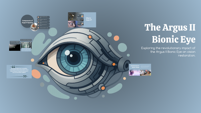 The Argus II Bionic Eye by Maxime Beurtheret on Prezi