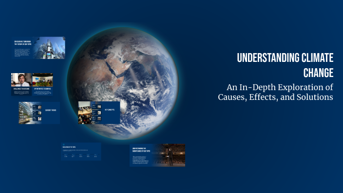 Understanding Climate Change by forhad zaman on Prezi