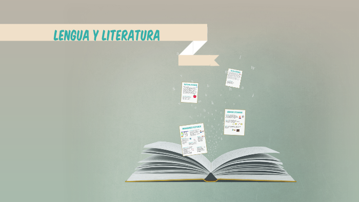LENGUA Y LITERATURA by Sara Monsalve Valdés on Prezi