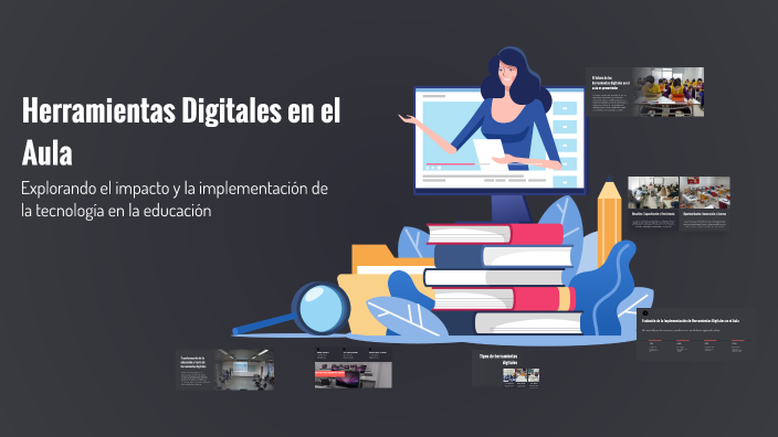 Herramientas Digitales en el Aula by Ángela Flores Yagual on Prezi