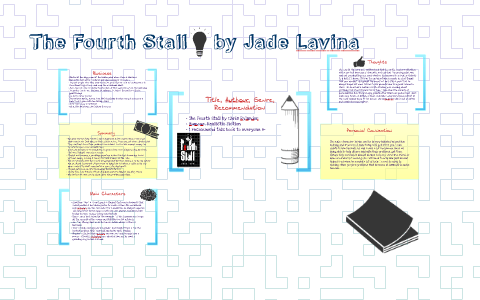 The Fourth Stall by Jade L on Prezi