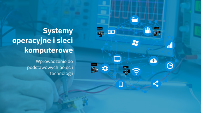 Systemy Operacyjne I Sieci Komputerowe Książka prezi.com