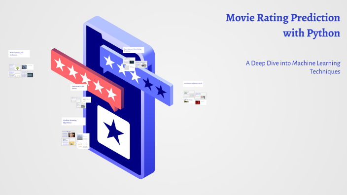 Movie Rating Prediction with Python by Manoj Yadav on Prezi