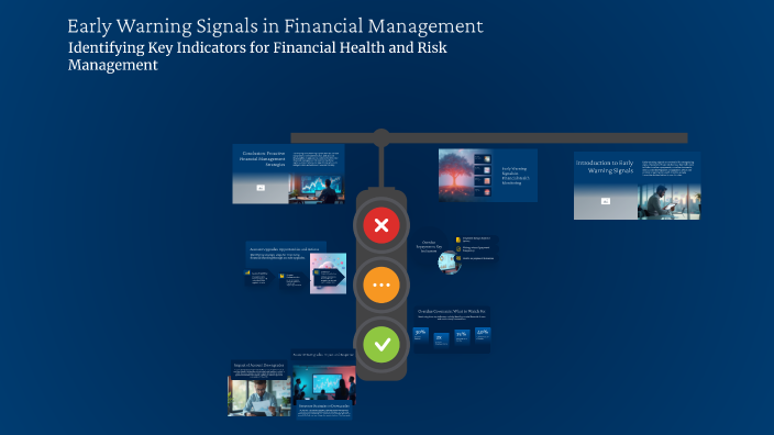 Early Warning Signals in Financial Management by Natasha Saleh on Prezi