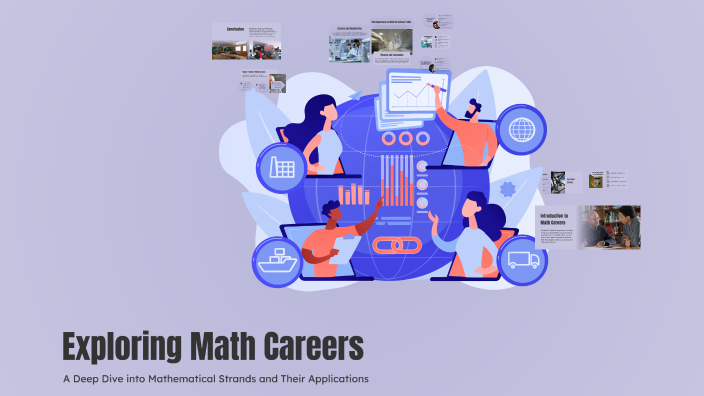Exploring Math Careers by ethan dalcourt on Prezi