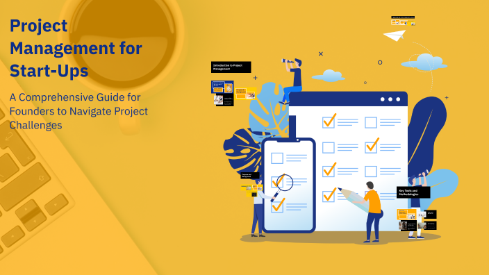 Project Management for Start-Ups by Sıla on Prezi