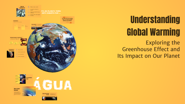 Understanding Global Warming by anas ahmed on Prezi