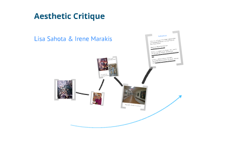 Aesthetic Critique By Irene M On Prezi