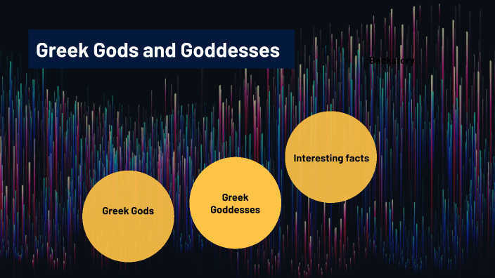 Greek gods and goddesses prezi by Jonathon Thevenot on Prezi