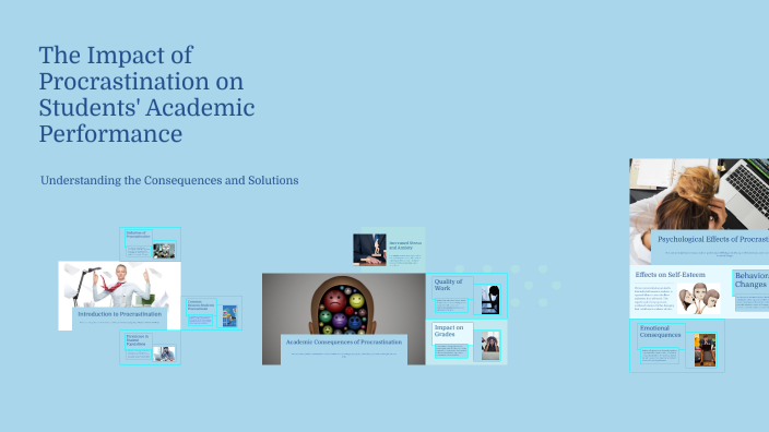 The Impact of Procrastination on Students' Academic Performance by sara ...