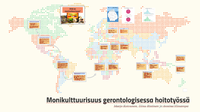 Monikulttuurisuus gerontologisessa hoitotyössä by Annina Ylinampa on Prezi  Next