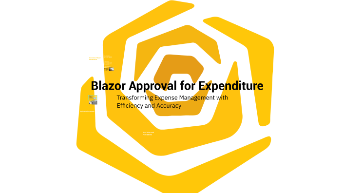 Blazor Approval for Expenditure by Kenny Lindley on Prezi