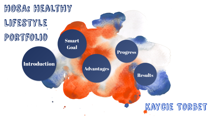 HOSA Healthy Lifestyle Portfolio By Kaycie Torbet On Prezi