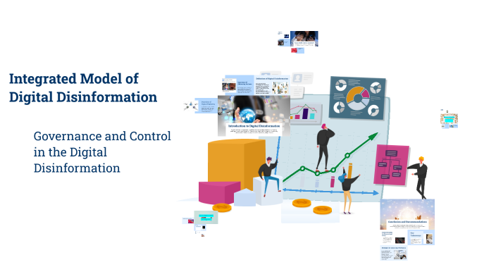 Integrated Model of Digital Disinformation by Umm e Habiba on Prezi