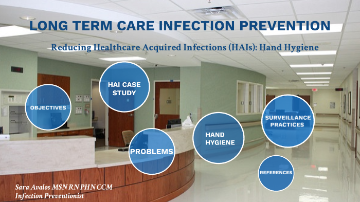 Long Term Care Infection Prevention by Sara Avalos on Prezi