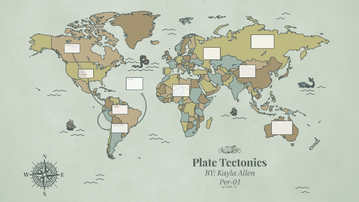 Plate Tectonics by kayla allen on Prezi