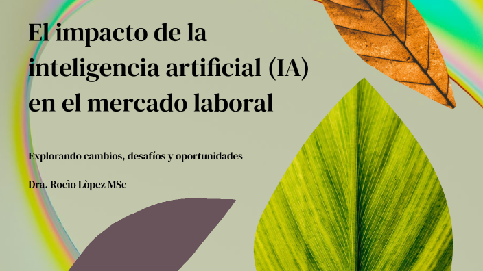 4. El impacto de la inteligencia artificial (IA) en el mercado laboral ...