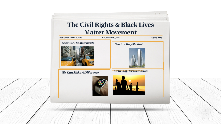 The Civil Rights & Black Lives Matter Movement by Cidade de Cores on Prezi