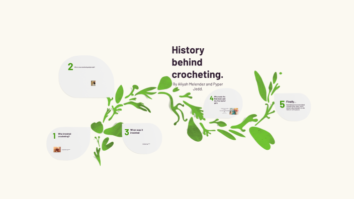 History Behind Crocheting by Aliyah Melendez on Prezi