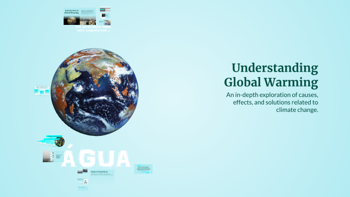 Understanding Global Warming by Sanchita Chavan on Prezi