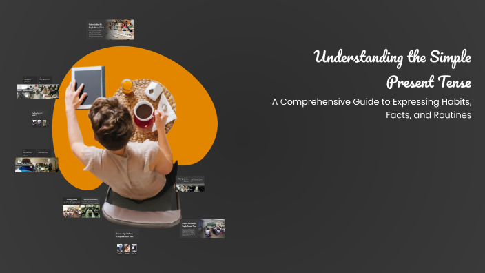 Understanding the Simple Present Tense by Pedro Henrique on Prezi