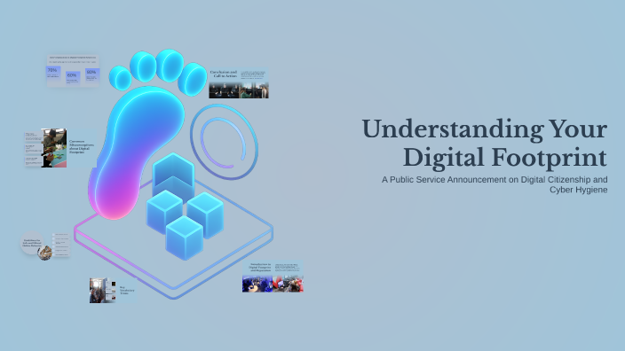 Understanding Your Digital Footprint by Jo Encinia on Prezi