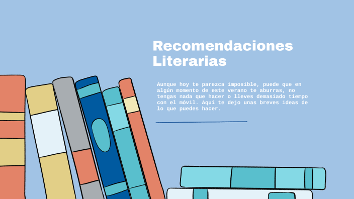 Recomendaciones Literarias by Ana Porres on Prezi