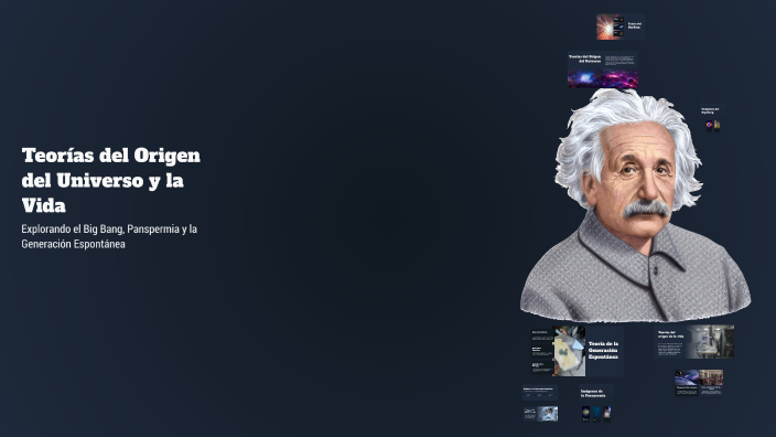 Teorías del Origen del Universo y la Vida by Nicole Perdomo on Prezi