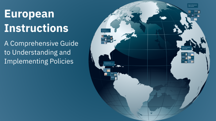 European Instructions by Tom Vivet on Prezi