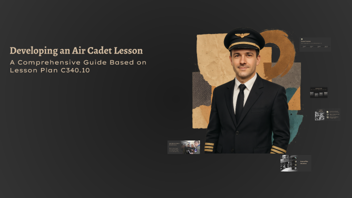 Developing an Air Cadet Lesson by max whitmore on Prezi