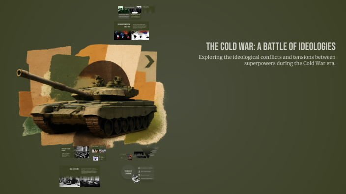 The Cold War: A Battle of Ideologies by kailan huynh on Prezi