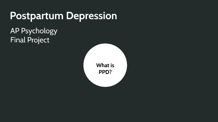 Postpartum Depression By Maria Rizzo On Prezi