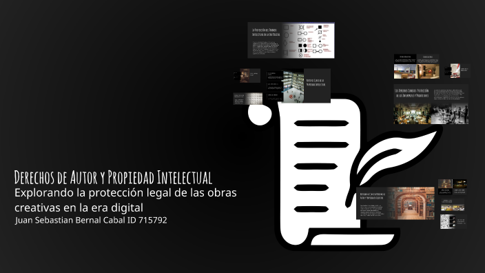 Derechos de Autor y Propiedad Intelectual by Juan Bernal on Prezi