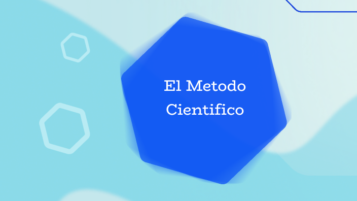 Método científico by Gerardo Antonio Guzman Perez on Prezi