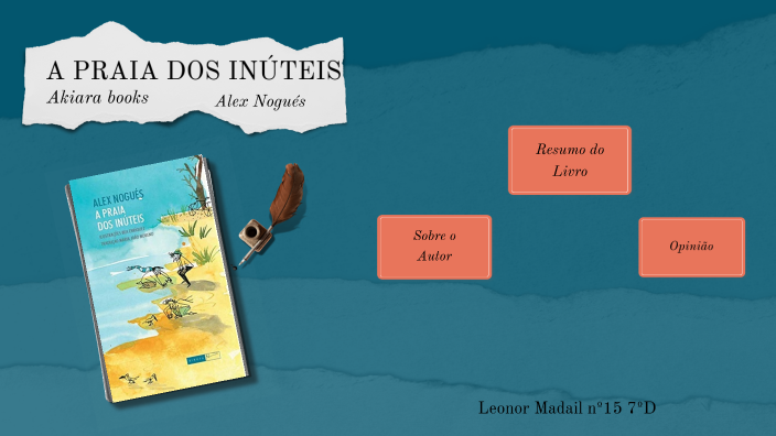 A Praia dos Inúteis by Leonor Madail on Prezi