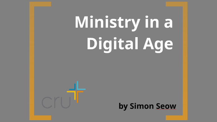 Ministry in a Digital Age - BKC YAG by Simon Seow on Prezi