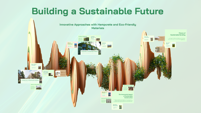Building a Sustainable Future by Angele Anderson on Prezi