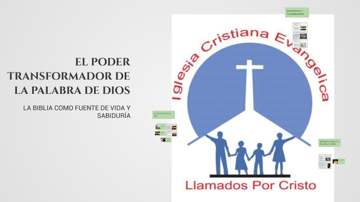 EL PODER TRANSFORMADOR DE LA PALABRA DE DIOS by Gemima Gomez on Prezi