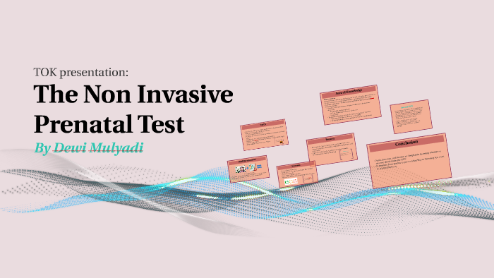 The Non Invasive Prenatal Test by Dewi Mulyadi on Prezi