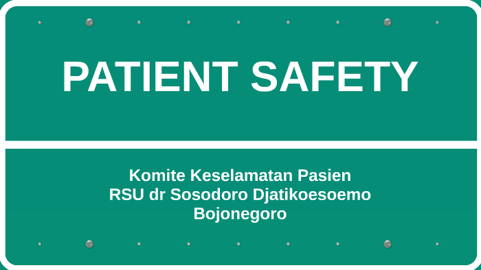 Patient Safety By Windye Arni On Prezi Next