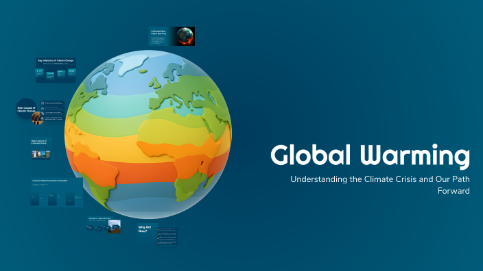 Global Warming by Kaydynce Allen on Prezi