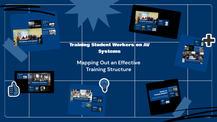 Training Student Workers on AV Systems by EJ Thorne on Prezi